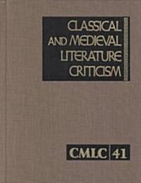 Classical and Medieval Literature Criticism (Hardcover)