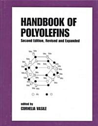 Handbook of Polyolefins (Hardcover, 2nd, Revised, Expanded)
