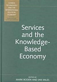 Services and the Knowledge-Based Economy (Hardcover)