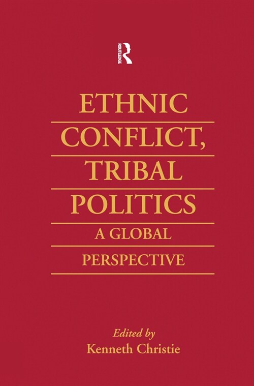 Ethnic Conflict, Tribal Politics : A Global Perspective (Paperback)