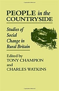People in the Countryside : Studies of Social Change in Rural Britian (Paperback)