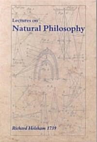 A Course of Lectures on Natural Philosophy (Paperback)