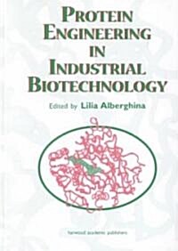 Protein Engineering For Industrial Biotechnology (Hardcover)