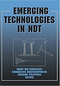 Emerging Technologies in Ndt: Proceedings of the 2nd International Conference, Thessaloniki, Greece, 1999 (Hardcover)