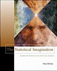 The Statistical Imagination: Elementary Statistics for the Social Sciences [With CDROM] (Hardcover)
