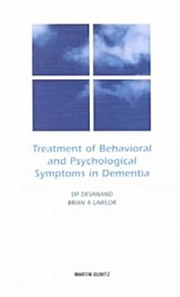 Treatment of Behavioral and Psychological Symptoms in Dementia: Pocketbook (Paperback)