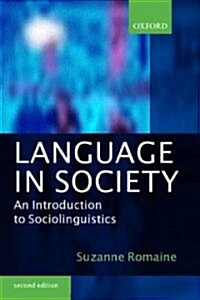 Language in Society : An Introduction to Sociolinguistics (Paperback, 2 Revised edition)