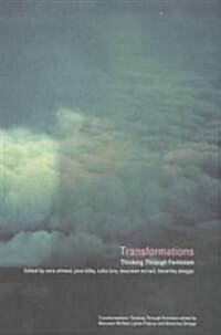 Transformations : Thinking Through Feminism (Paperback)