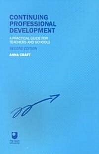 Continuing Professional Development : A Practical Guide for Teachers and Schools (Paperback, 2 ed)