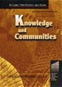 Knowledge and Communities (Paperback)