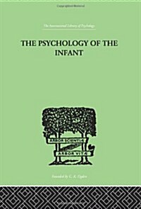The Psychology of the Infant (Hardcover)