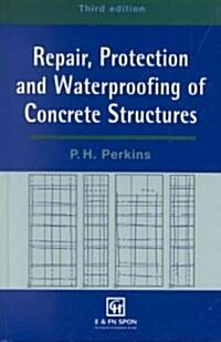 Repair, Protection and Waterproofing of Concrete Structures (Hardcover)