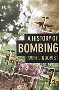 A History of Bombing (Hardcover)