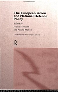 The European Union and National Defence Policy (Hardcover)