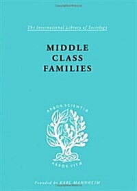 Middle Class Families (Hardcover)