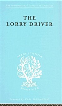 Lorry Driver           Ils 154 (Hardcover)