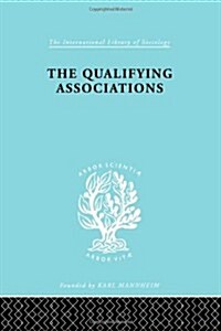 The Qualifying Associations (Hardcover)