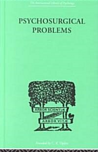 Psychosurgical Problems (Hardcover)