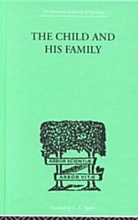 The Child and His Family (Hardcover)