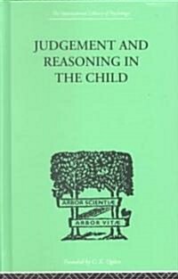 Judgement and Reasoning in the Child (Hardcover)