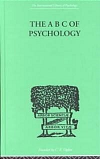 The A B C Of Psychology (Hardcover)