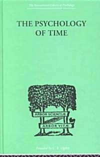 The Psychology of Time (Hardcover)