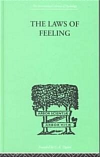 The Laws of Feeling (Hardcover)