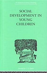 Social Development in Young Children (Hardcover)