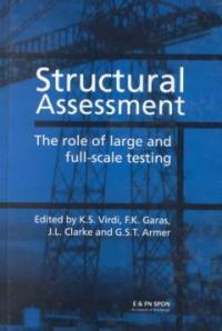 Structural assessment : the role of large and full-scale testing