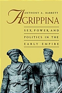 Agrippina : Mother of Nero (Paperback)