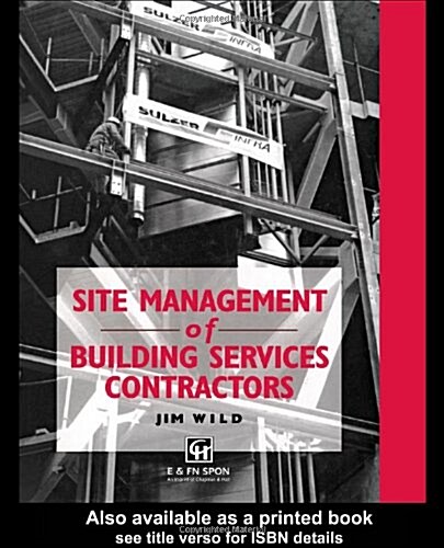 Site Management of Building Services Contractors (Hardcover)