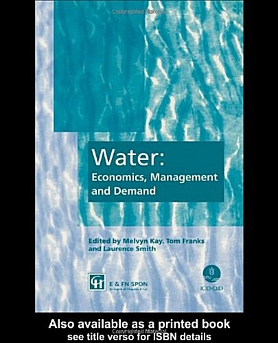Water: Economics, Management and Demand (Hardcover)