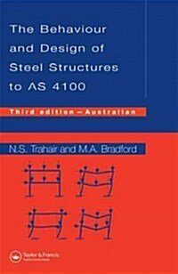 Behaviour and Design of Steel Structures to AS4100 : Australian, Third Edition (Paperback, 3 ed)
