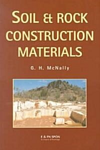 Soil and Rock Construction Materials (Paperback)