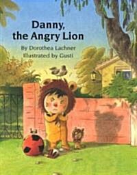 [중고] Danny, the Angry Lion (Hardcover)