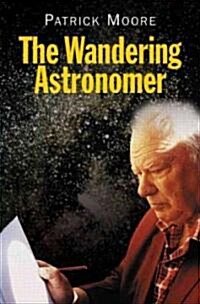The Wandering Astronomer (Hardcover)