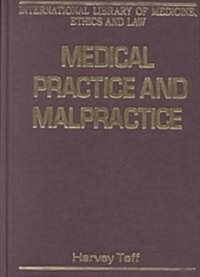 Medical Practice and Malpractice (Hardcover)