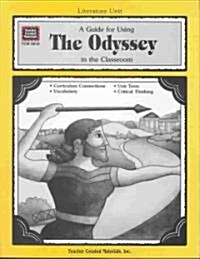 A Guide for Using the Odyssey in the Classroom (Paperback)