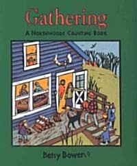 Gathering: a northwoods counting book