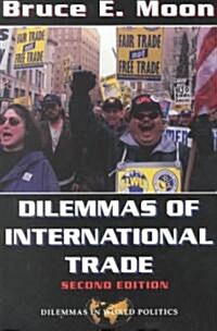 [중고] Dilemmas of International Trade (Paperback, 2)