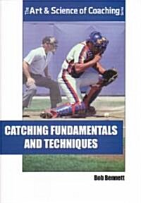 Catching Fundamentals and Techniques (Paperback)