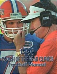 Football Manual 1996 Coach of the Year Clinics (Paperback)