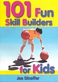 101 Fun Skill Builders for Kids (Paperback)