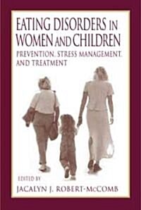 Eating Disorders in Women and Children (Hardcover)