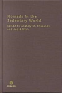 Nomads in the Sedentary World (Hardcover)