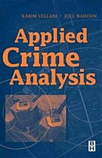 Applied Crime Analysis (Paperback)