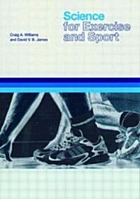 Science for Exercise and Sport (Paperback)
