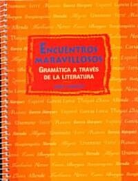 Encuentros Maravillosos: Gramatica Student Edition Softcover (Paperback)