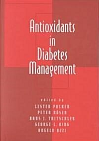 Antioxidants in Diabetes Management (Hardcover)