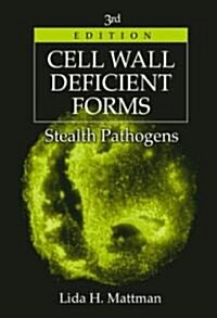 Cell Wall Deficient Forms: Stealth Pathogens (Hardcover, 3)